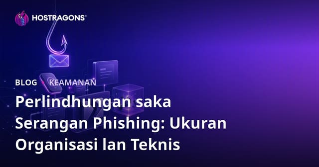 Ngindhari Serangan Oltalama: Langkah Organisasi lan Teknik