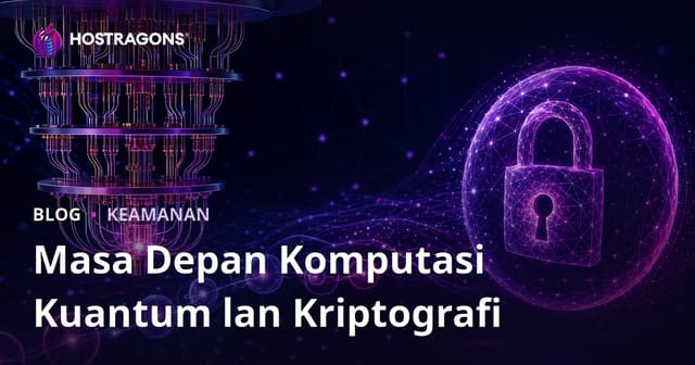 Masa Depan Komputasi Kuantum lan Kriptografi