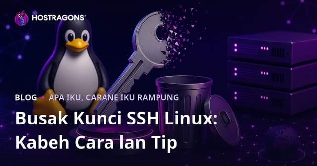 Ngaos SSH Key ing Linux: Kabeh Cara lan Tips