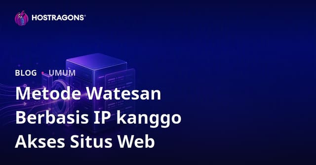 Metode Watesan Berbasis IP kanggo Akses Situs Web