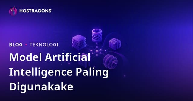 Model Artificial Intelligence Paling Digunakake