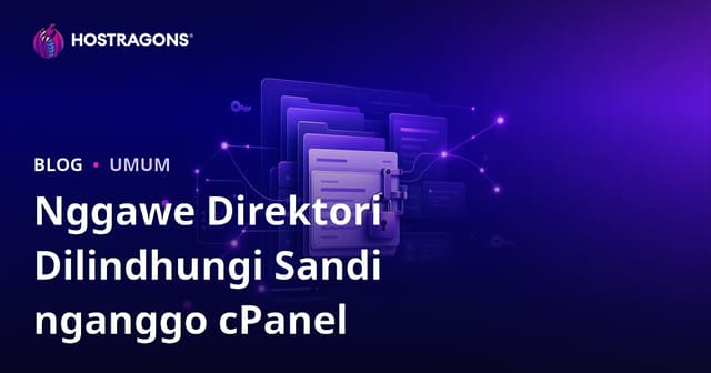 Nggawe Direktori Dilindhungi Sandi nganggo cPanel
