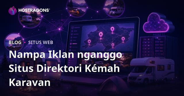Nggawe Situs Direktori Wilayah Kanggo Karavan lan Lokasi Kemping