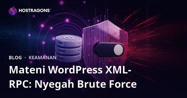 Nglumpuk WordPress XML-RPC: Cara Gampang Ngindhari Serangan Brute Force
