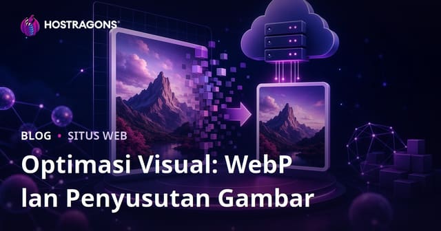 Optimasi Gambar JSP: Nganggo Format WebP lan Cara Ngecilke Ukuran Gambar kanggo SEO 2026