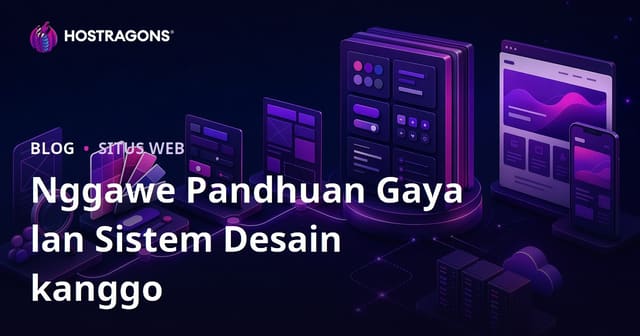 Nggawe Pandhuan Gaya lan Sistem Desain kanggo