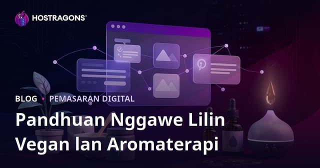 Pandhuan Nggawe Lilin Vegan lan Aromaterapi
