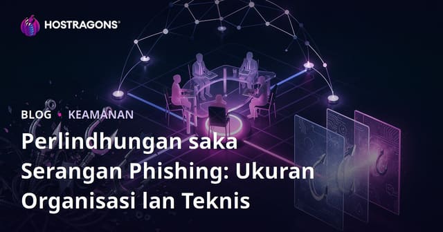 Ngindhari Serangan Oltalama: Langkah Organisasi lan Teknik