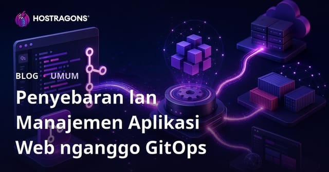 Penyebaran lan Manajemen Aplikasi Web nganggo GitOps