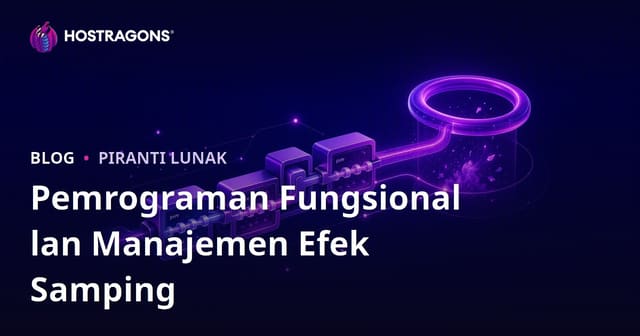 Pemrograman Fungsional lan Manajemen Efek Samping