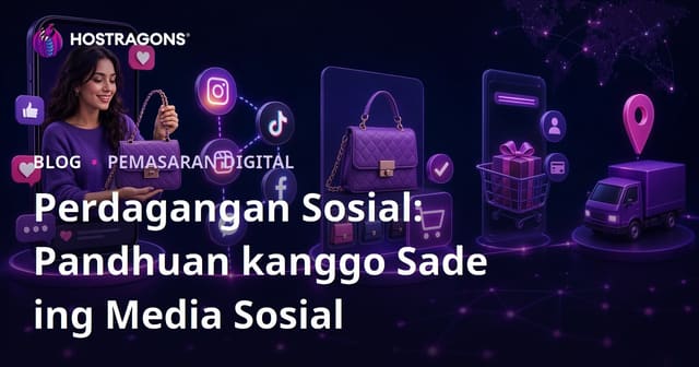 Perdagangan Sosial: Pandhuan kanggo Adol liwat Media Sosial