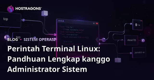 Perintah Terminal Linux: Pandhuan Lengkap kanggo Administrator Sistem