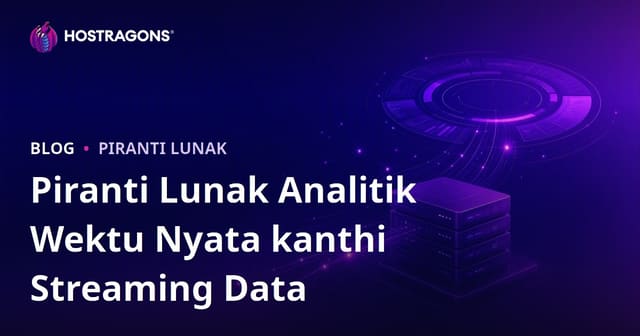 Piranti Lunak Analitik Wektu Nyata kanthi Streaming Data