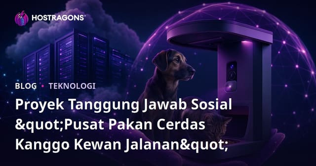 Proyek Tanggung Jawab Sosial "Pusat Pakan Cerdas Kanggo Kewan Jalanan"