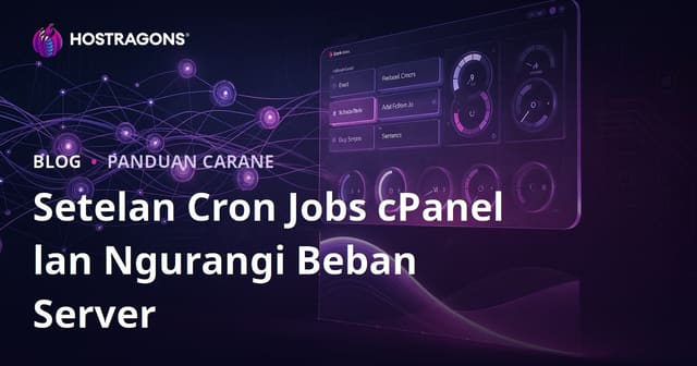 Setelan Cron Jobs cPanel lan Ngurangi Beban Server