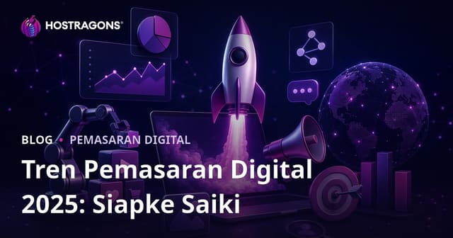 Tren Pemasaran Digital 2025: Siapke Saiki