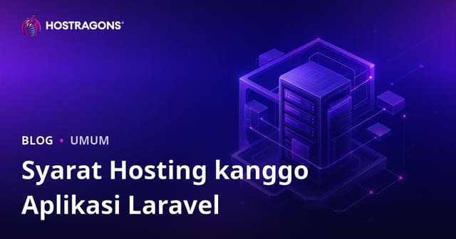 Syarat Hosting kanggo Aplikasi Laravel