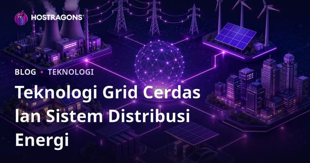Teknologi Grid Cerdas lan Sistem Distribusi Energi