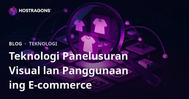 Teknologi Penelusuran Visual lan Panggunaane ing E-Commerce