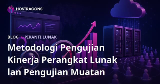 Metodologi Pengujian Kinerja Perangkat Lunak lan Pengujian Muatan