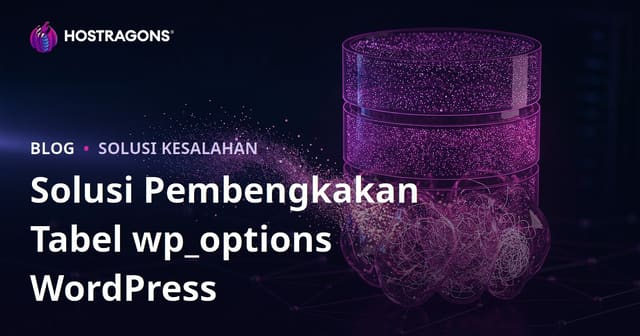 WordPress wp_options Tabel Sembur: Mbusak Data Rahasia Sing Nglambak Sitenmu