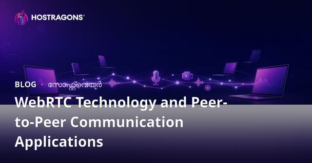 WebRTC ടെക്‌നോളജി & Peer-to-Peer തരം ലൈവ് ഇന്റർനെറ്റ് കമ്യൂണിക്കേഷൻ: ഒറ്റ കണക്കിൽ ആധുനിക ആപ്ലിക്കേഷനുകൾ