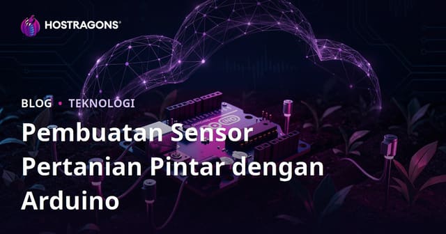 Buat Sensor Pertanian Pintar Anda Sendiri Menggunakan Arduino: Panduan Teknik DIY