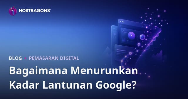 Cara Turunkan Kadar Lantunan Google (Bounce Rate) dengan Strategi Mesra SEO