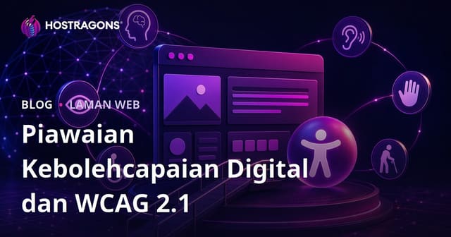 Piawaian Kebolehcapaian Digital dan WCAG 2.1