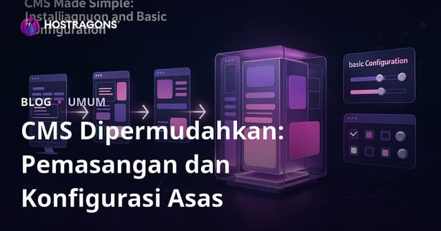 CMS Made Simple: Pemasangan dan Konfigurasi Asas