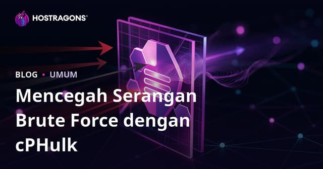 Mencegah Serangan Brute Force dengan cPHulk