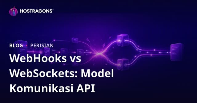 WebHooks vs WebSockets: Model Komunikasi API