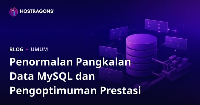 Penormalan Pangkalan Data MySQL dan Pengoptimuman Prestasi