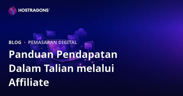 Panduan Jana Pendapatan Online dengan Pemasaran Afiliasi (Affiliate Marketing) – Strategi Lengkap 2026