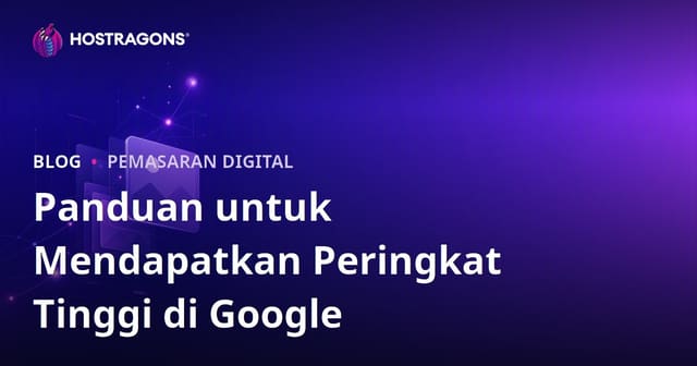 Panduan Lengkap SEO Imej Google: Cara Mudah Muncul di Carian Teratas