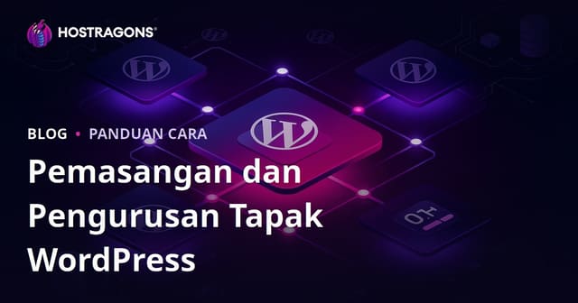 Pemasangan WordPress Berbilang Tapak (Multisite) dan Pengurusan daripada Satu Panel