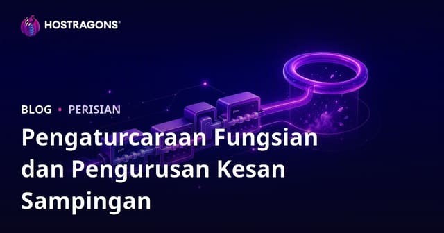 Pengaturcaraan Fungsian dan Pengurusan Kesan Sampingan