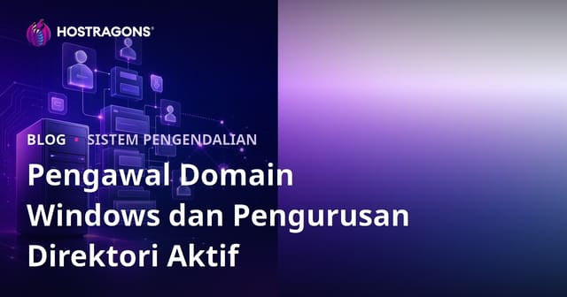 Pengawal Domain Windows dan Pengurusan Direktori Aktif