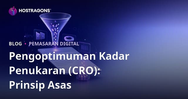 Pengoptimuman Kadar Penukaran (CRO): Prinsip Asas