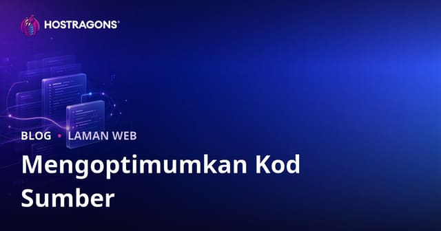 Mengoptimumkan Kod Sumber
