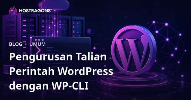 Pengurusan Talian Perintah WordPress dengan WP-CLI