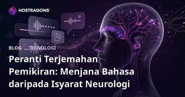Peranti Terjemahan Pemikiran: Menjana Bahasa daripada Isyarat Neurologi