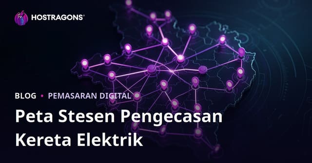 Peta Stesen Pengecasan Kereta Elektrik dan Kaedah Menarik Trafik Tempatan
