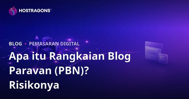 Rangkaian Blog Proksi (PBN) dalam SEO: Risiko, Kesan & Alternatif Selamat