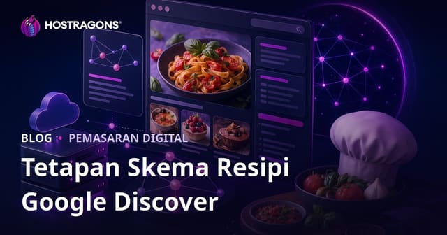 Cara Setting Schema Google Discover untuk Mikro Site Resepi Masakan: Panduan Lengkap
