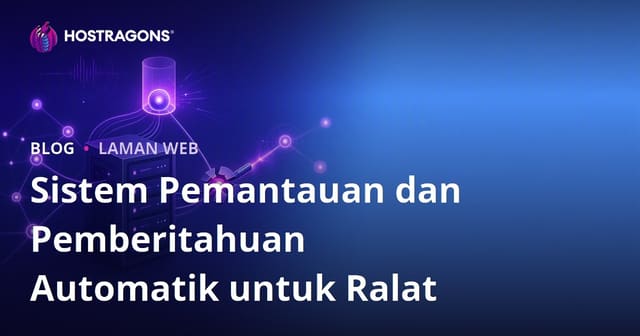 Sistem Pemberitahuan dan Pemantauan Automatik untuk Kesalahan