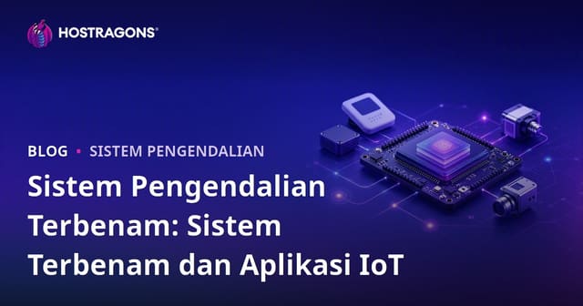 Sistem Pengendalian Terbenam: Sistem Terbenam dan Aplikasi IoT