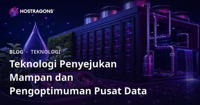 Teknologi Penyejukan Mampan dan Pengoptimuman Pusat Data