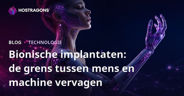 Bionische implantaten: de grens tussen mens en machine vervagen