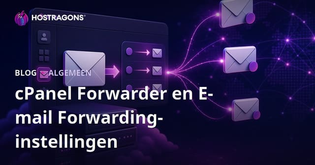 cPanel Forwarder en E-mail Doorstuur Instellingen